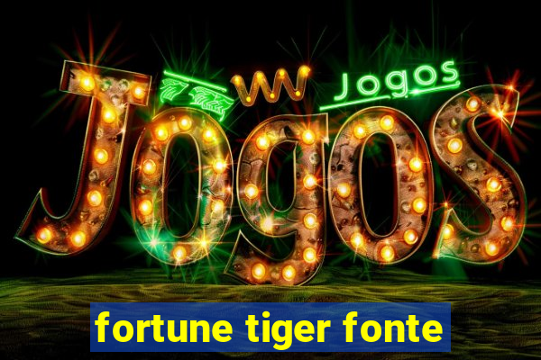 fortune tiger fonte