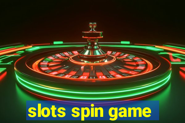 slots spin game