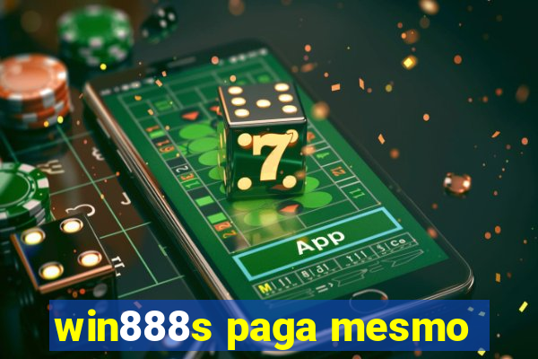 win888s paga mesmo