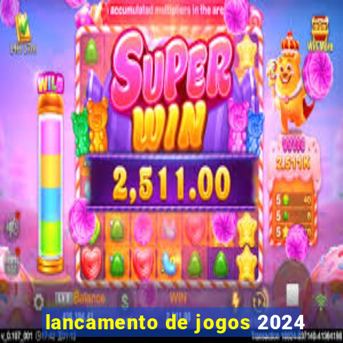 lancamento de jogos 2024