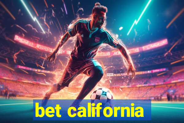 bet california