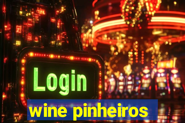 wine pinheiros