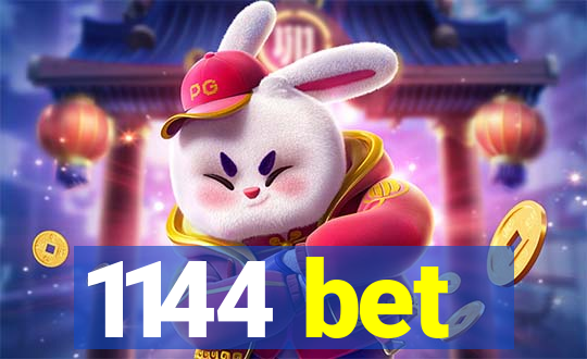 1144 bet