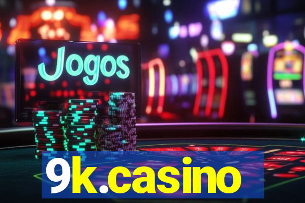 9k.casino