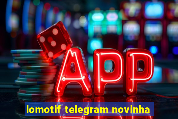 lomotif telegram novinha