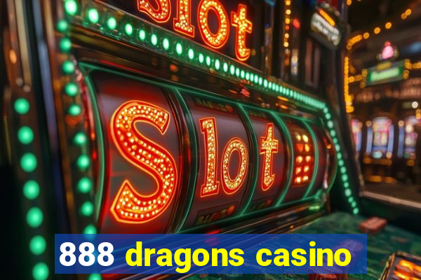 888 dragons casino