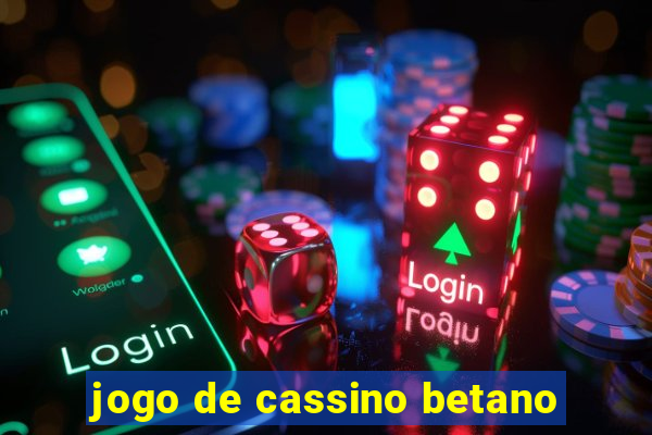 jogo de cassino betano