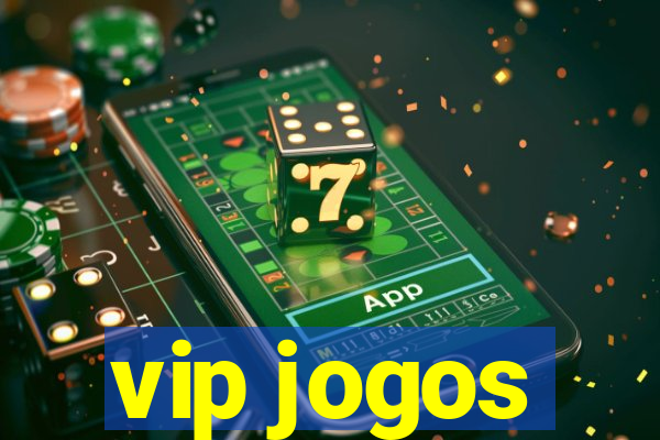 vip jogos