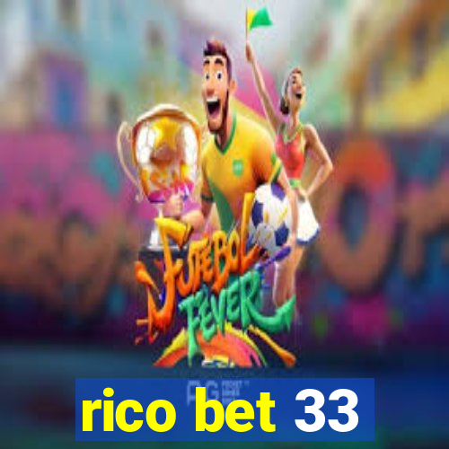 rico bet 33