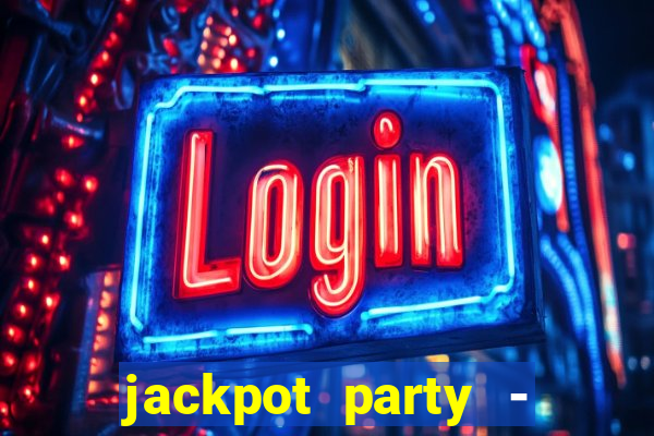 jackpot party - happy vegas