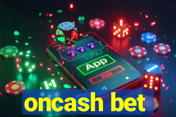 oncash bet