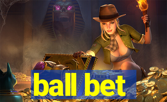 ball bet