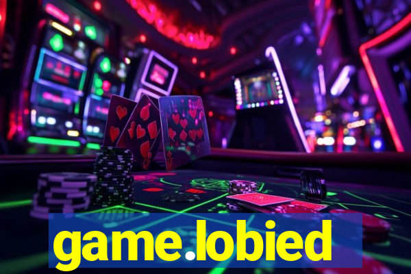 game.lobied