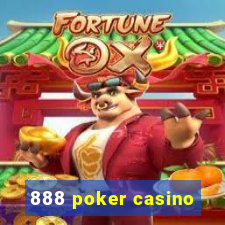 888 poker casino