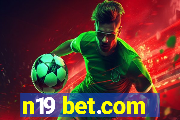 n19 bet.com