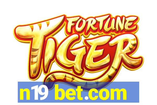 n19 bet.com