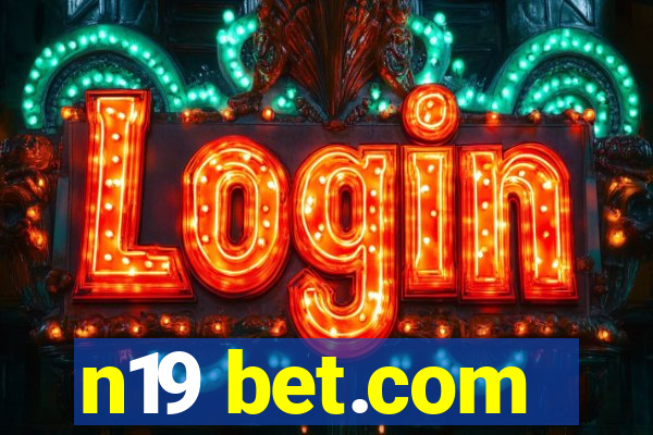 n19 bet.com