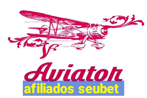 afiliados seubet