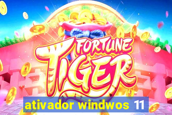 ativador windwos 11