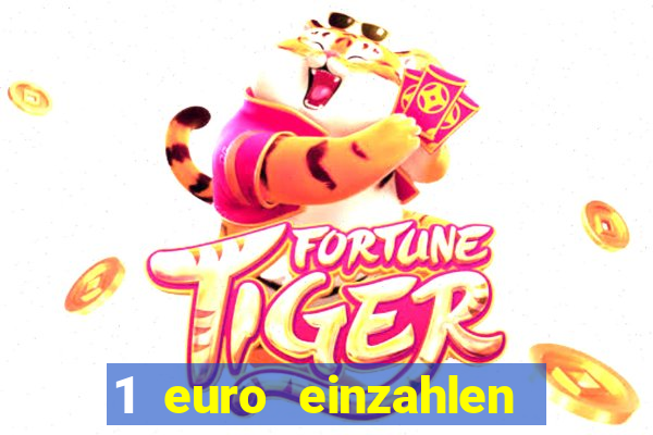 1 euro einzahlen casino bonus