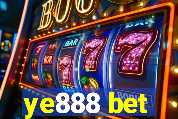 ye888 bet