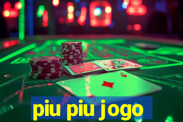 piu piu jogo