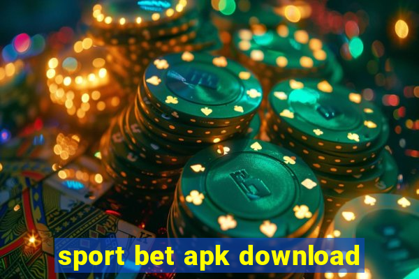 sport bet apk download