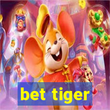 bet tiger