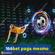 166bet paga mesmo