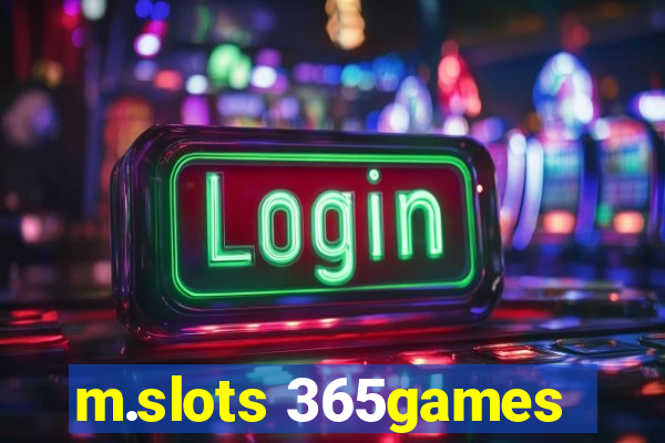 m.slots 365games