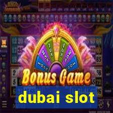 dubai slot