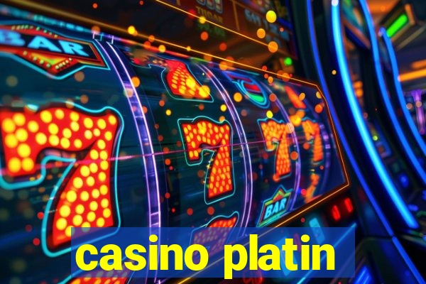 casino platin