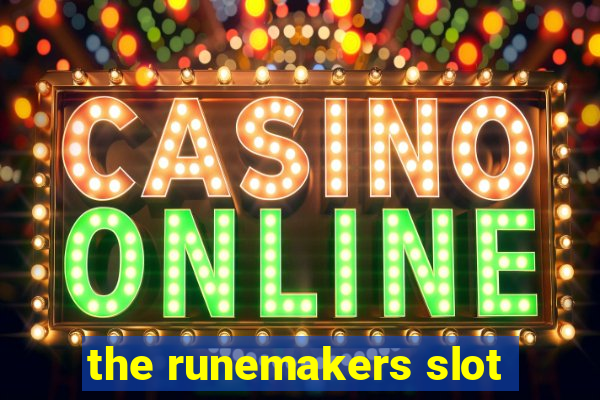 the runemakers slot