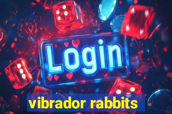 vibrador rabbits