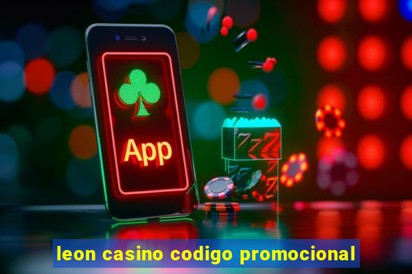 leon casino codigo promocional