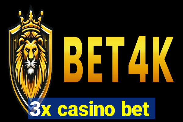 3x casino bet