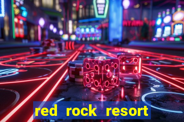 red rock resort casino spa las vegas