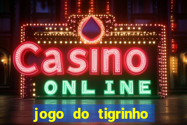 jogo do tigrinho ta pagando