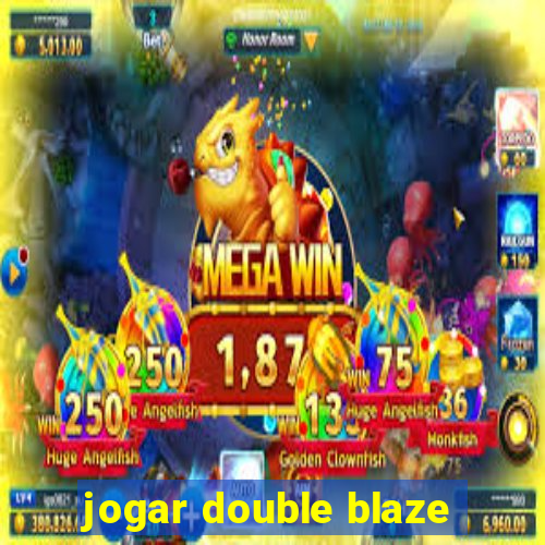 jogar double blaze