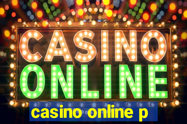 casino online p