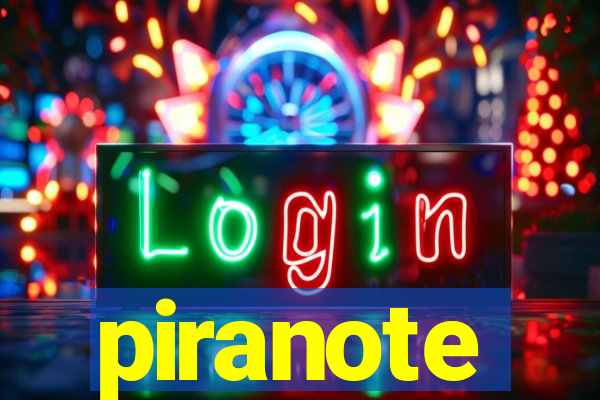 piranote