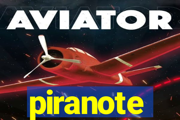 piranote