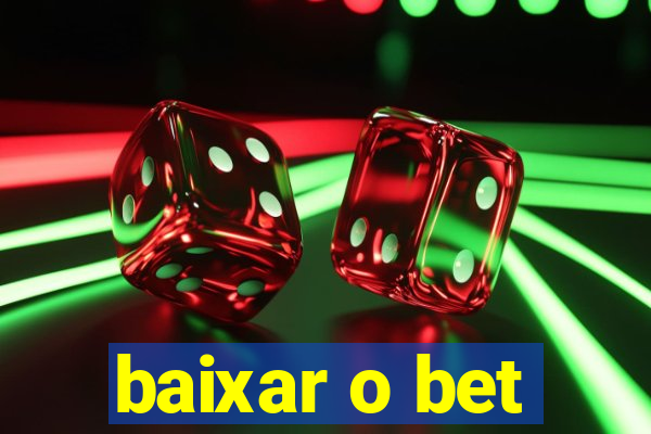 baixar o bet