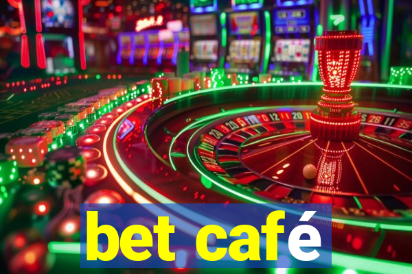 bet café