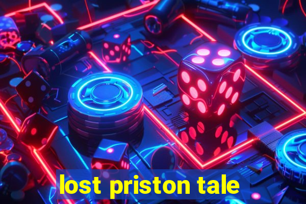 lost priston tale