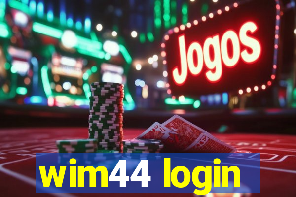 wim44 login