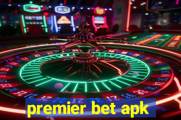 premier bet apk