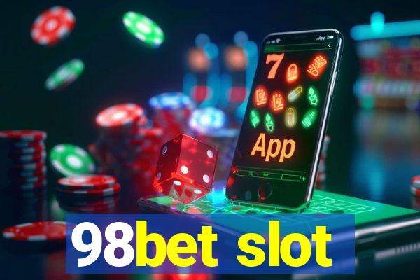 98bet slot