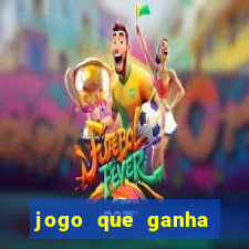 jogo que ganha dinheiro de verdade de gra?a