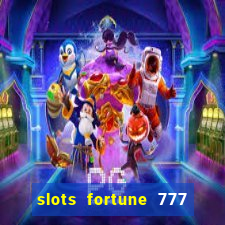 slots fortune 777 vegas casino